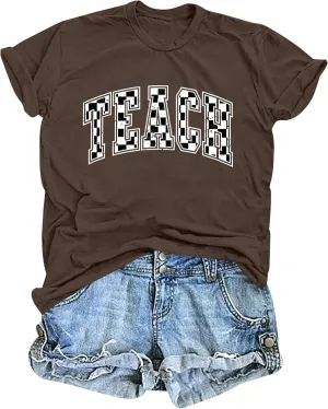 Teacher Shirts Women: Checkered Teach Printed T-Shirt Graphic Teaching Gifts Tees Casual Short Sleeve Tops